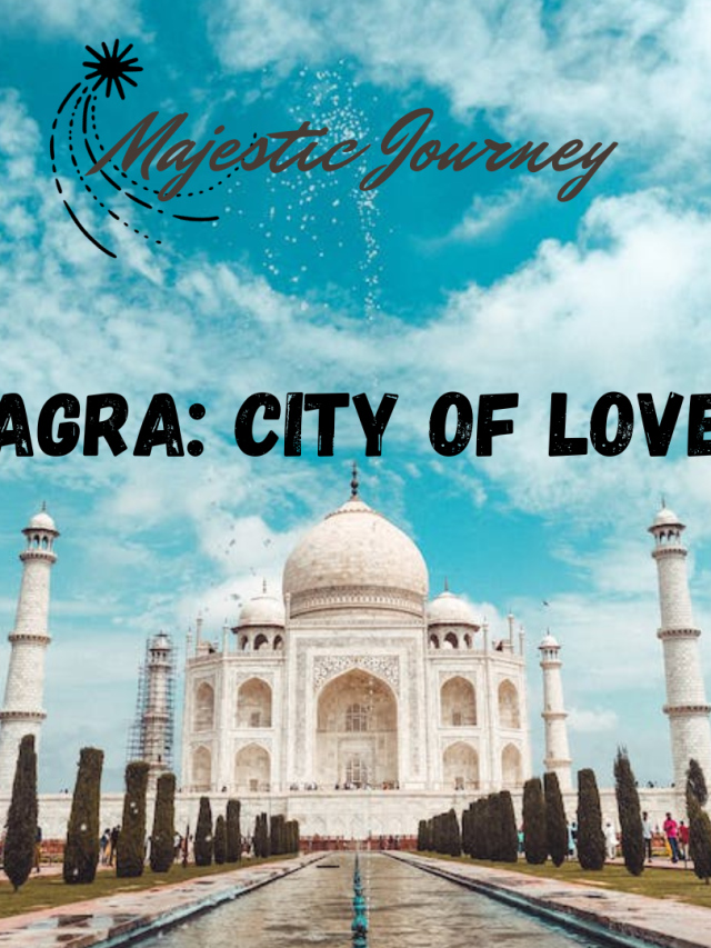 Best Places to visit in Agra