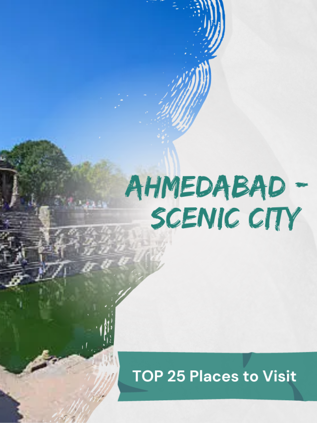 Places to Visit in Ahmedabad