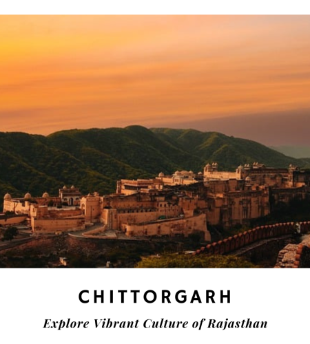 Chittorgarh - Explore Culture of Rajasthan