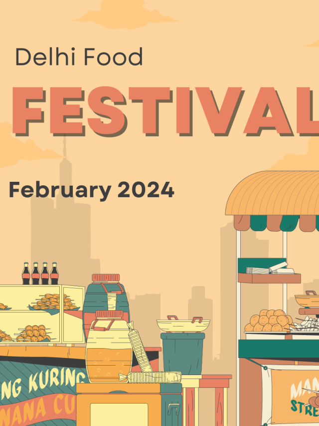 Delhi’s February Food Festival