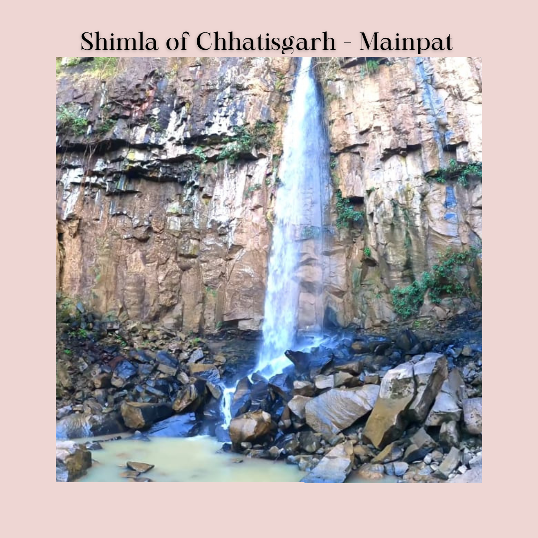 Shimla of Chhatisgarh - Mainpat