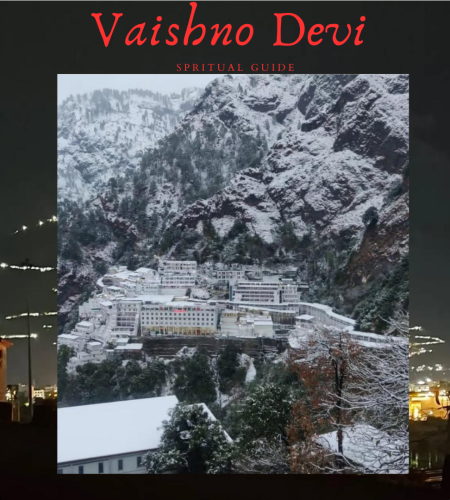 Vaishno Devi – A Spiritual Journey